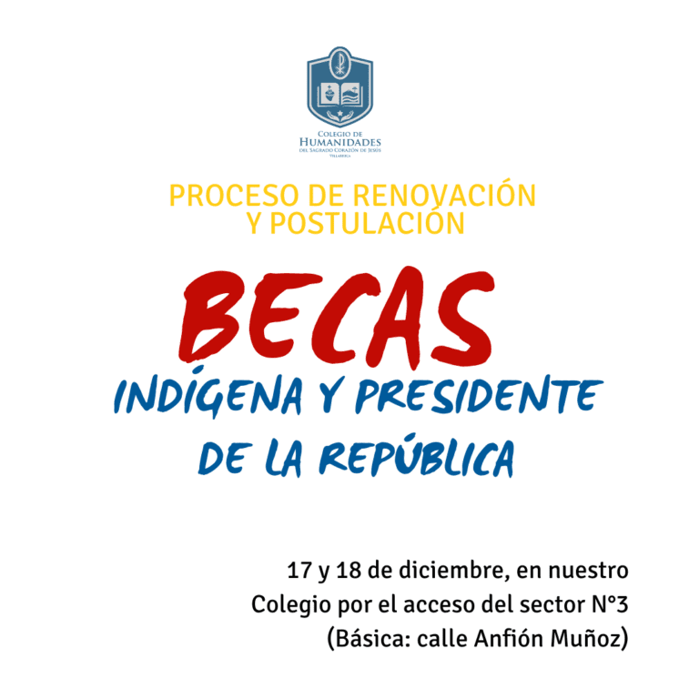 Postulación y renovación de Beca Indígena y Beca Presidente de la República