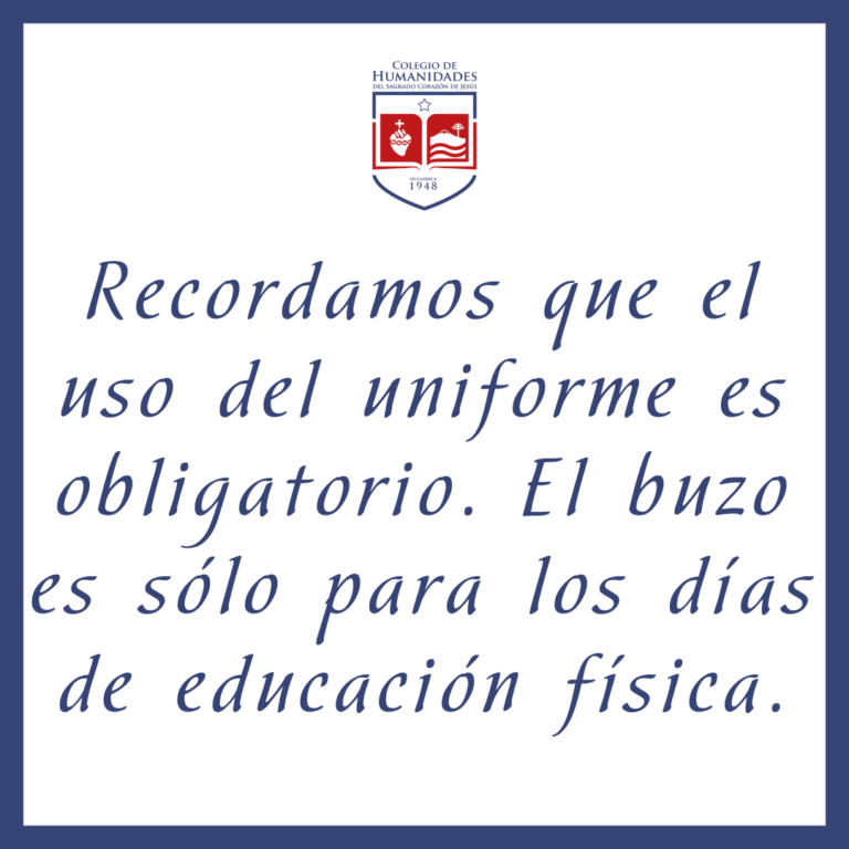 Uso obligatorio del uniforme.